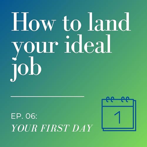 How to Navigate Your First Day at Work: Expectations and Preparation | ep. 06