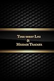 Timesheet Log & Mileage Tracker: Daily Shift Hours & Work Mileage Usage  Vehicle Mileage & Work Shift Template  Destination Log Journal &Taxi ... Work, Drivers, Employee and Shift Report