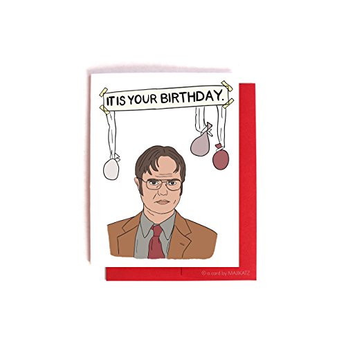 It Is Your Birthday. Dwight Schrute Birthday Card - The Office Bday Card