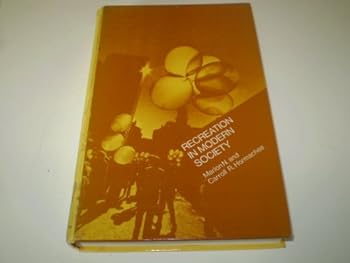 Hardcover Recreation in Modern Society Book