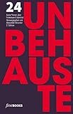  Unbehauste 2: 24 Autoren über Fremdsein und Identität