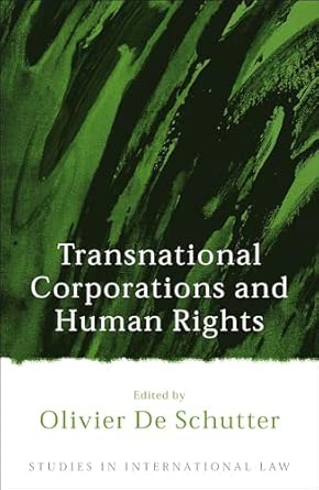 Transnational Corporations and Human Rights: 12 (Studies in International Law) 12th ed. Edition book cover