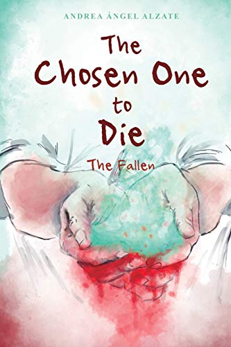 The Fallen (The Chosen One to Die)