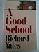 A Good School