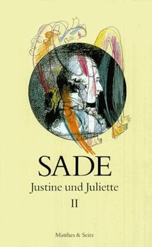 Justine und Juliette, 10 Bde., Bd.2