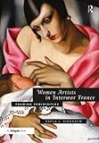 Women Artists in Interwar France: Framing Femininities
