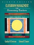 Classroom Management for Elementary Teachers (8th Edition)