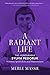 Radiant Life: The Honourable Sylvia Fedoruk Scientist, Sports Icon, and Stateswoman