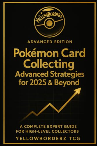 Pokemon Card Collecting: Advanced Strategies for 2025 & Beyond: A Complete Expert Guide for High-Level Collectors