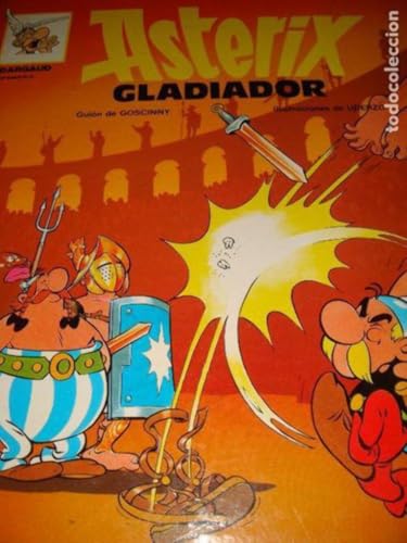 Asterix Gladiador [Spanish] 8475100406 Book Cover