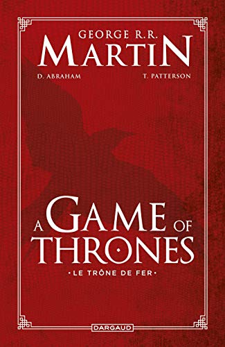 Télécharger A Game of Thrones - L'intégrale de l'adaptation en bande dessinée Francais PDF