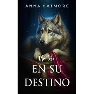 Un lobo en su destino Audiolibro Por Anna Katmore arte de portada