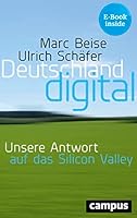 Deutschland digital: Unsere Antwort auf das Silicon Valley, plus E-book inside 3593505924 Book Cover