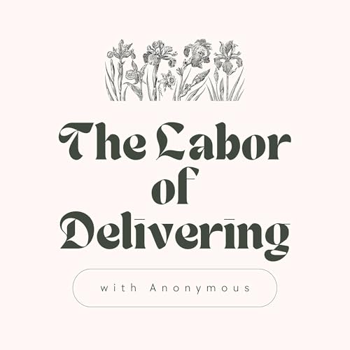 The Labor of Delivering cover art