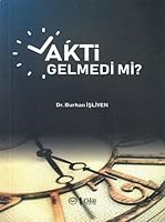 Vakti Gelmedi mi ? 6254350378 Book Cover