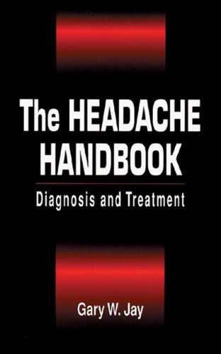 The Headache Handbook: Diagnosis and Treatment The Headache Handbook: Diagnosis and Treatment
