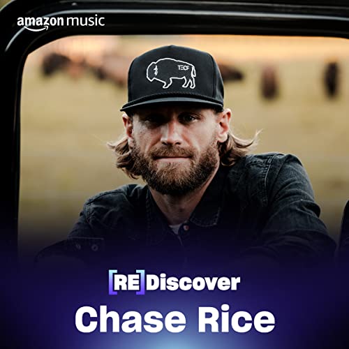 Play REDISCOVER Chase Rice Playlist on Amazon Music Unlimited