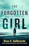 The Forgotten Girl: A gripping psychological thriller with a killer twist