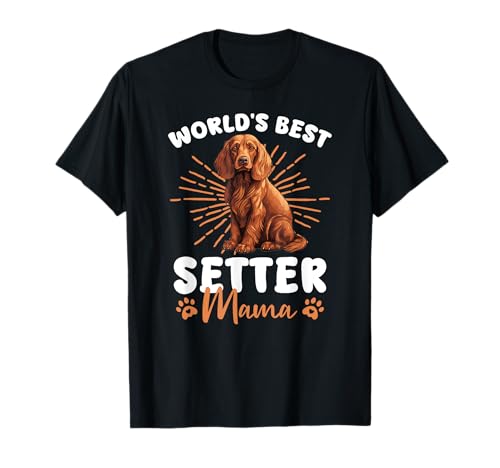 Irish Red Setter Groovy World's best Setter Mama T-Shirt