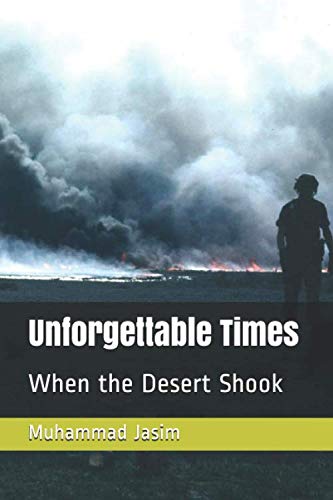 Unforgettable Times: When the Desert Shook