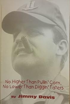 Paperback No higher than pullin' corn, no lower than diggin' Taters Book
