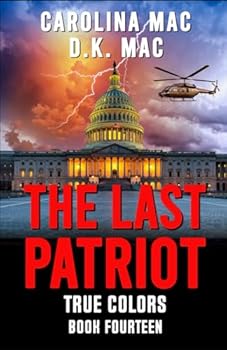 Paperback The Last Patriot (True Colors) Book