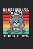 gaming pc zusammenbauen kosten  Ich Habe Mein Spiel Pausiert Um Hier Zu Sein: Nützliches Notizbuch A5 (6x9\