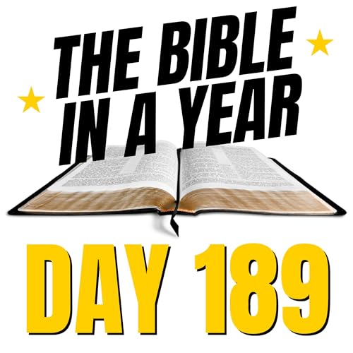 THE BIBLE IN A YEAR: Day 189