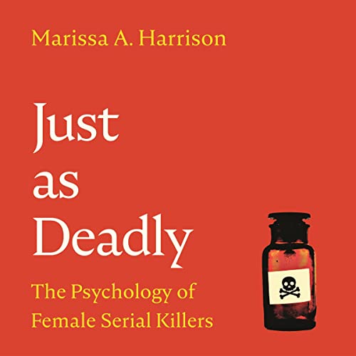 Just as Deadly (Authored by Marissa A. Harrison) episode artwork