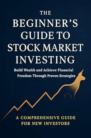 Amazon.com: The Beginners Guide To Stock Market Investing: A ...
