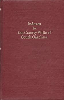 Unknown Binding Indexes to the County Wills of South Carolina Book