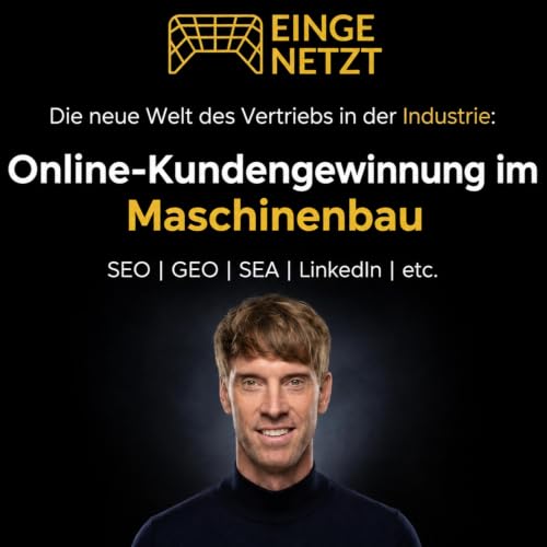 Couverture de Online Kundengewinnung im Maschinenbau &mdash; der Podcast mit Dennis Redder