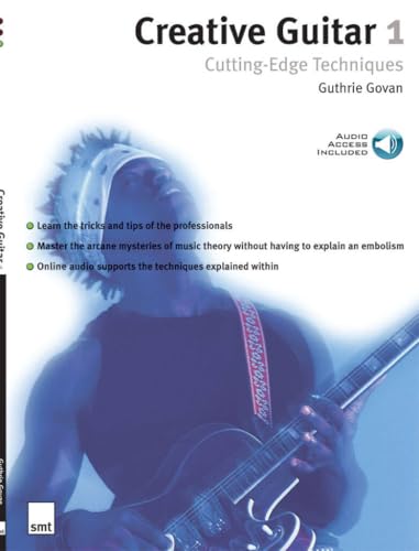 Creative Guitar 1: Cutting - Edge Techniques | Rock Guitar Lesson Book with CD | Guitar Method for Improvisation and Music Theory | Pentatonic Patterns Arpeggios and Backing Tracks Guide