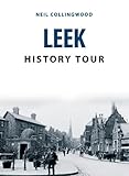 Leek History Tour
