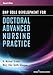 DNP Role Development for Doctoral Advanced Nursing Practice