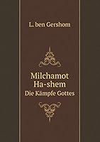 Milchamot Ha-shem Die Kämpfe Gottes 5519085498 Book Cover