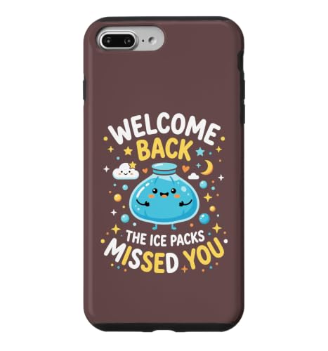 Welcome Back The Ice Pack Missed You Funny School Nurse �X�}�z�P�[�X iPhone 7 Plus/8 Plus �p