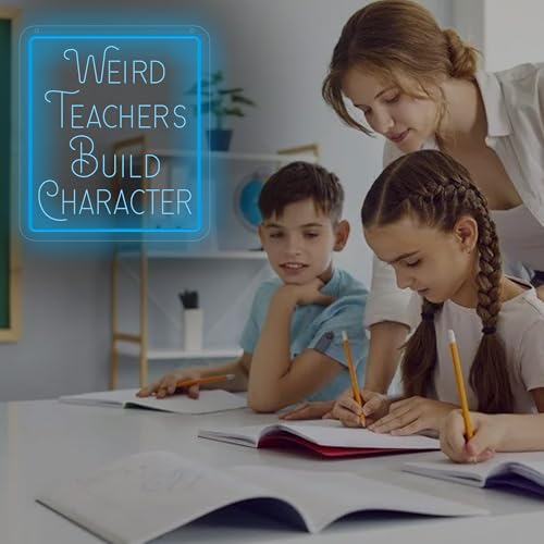 Image of Weird Teacher Build Character Neon Sign Neon Lights for Classroom Decor,USB Powered LED Light Up Signs for Bedroom, Man Cave,Party Decorations,Gift for Students,Teachers