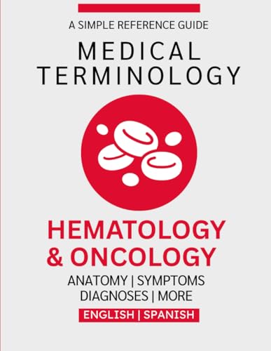 Hematology & Oncology Medical Terminology Guide (English & Spanish)