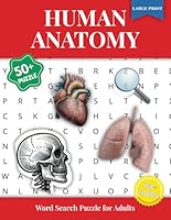 Human Anatomy Word Search for Adults B0F5N6N9X3 Book Cover