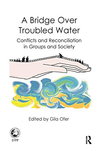 A Bridge Over Troubled Water (The EFPP Monograph Series)