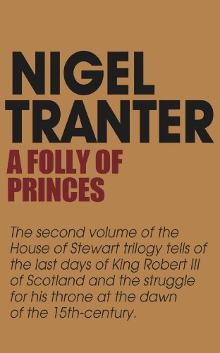 Image of A Folly of Princes: House of Stewart Trilogy 2 (Coronet Books)
