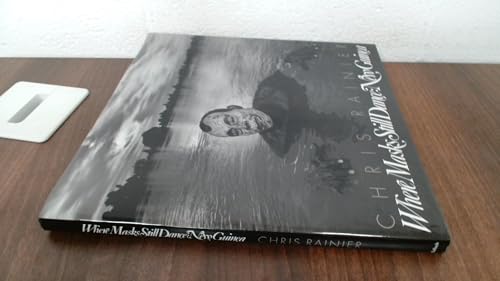 Cover of Where Masks Still Dance: New Guinea