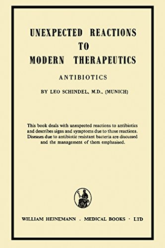 Unexpected Reactions to Modern Therapeutics: Antibiotics (English Edition)