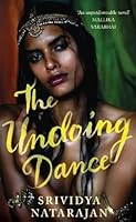 The Undoing Dance: You Will Be Seduced Completely 9386228890 Book Cover