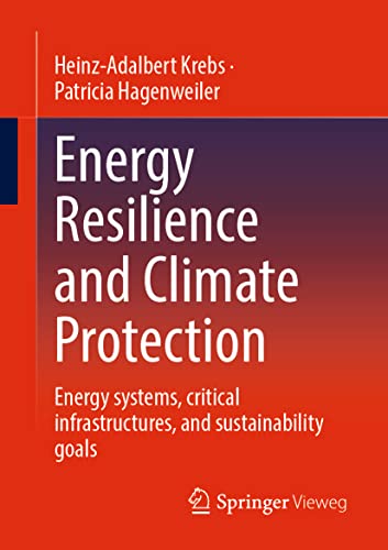 Energy Resilience and Climate Protection: Energy systems, critical infrastructures, and sustainability goals