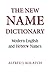 THE NEW NAME DICTIONARY