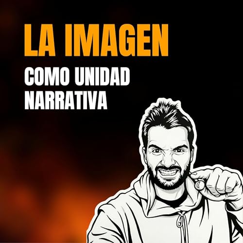 La imagen como unidad narrativa