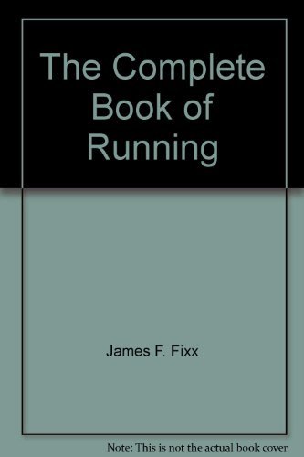 The Complete Book of Running 0207147086 Book Cover