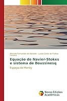 Equação de Navier-Stokes e sistema de Boussinesq 3639755898 Book Cover